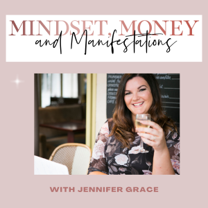 The Mindset, Money and Manifestations Podcast