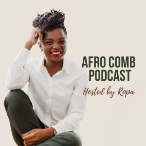 Afro Comb Podcast