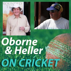 Oborne & Heller on Cricket