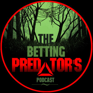 The Betting Predators - Sports Betting Podcast