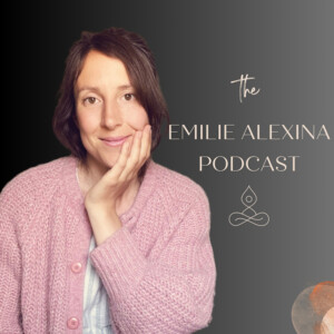 Emilie Alexina Podcast