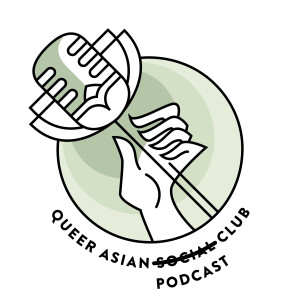 Queer Asian Podcast Club