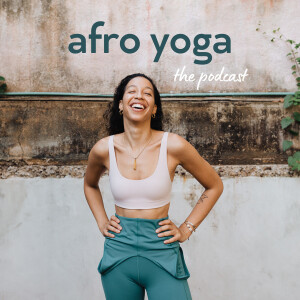 The Afro Yoga Podcast