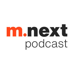 m.next Podcast