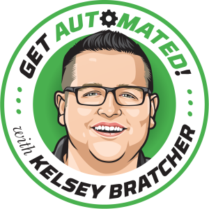 Get Automated Podcast With Kelsey Bratcher