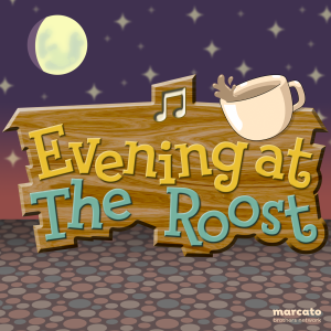 An Evening at the Roost