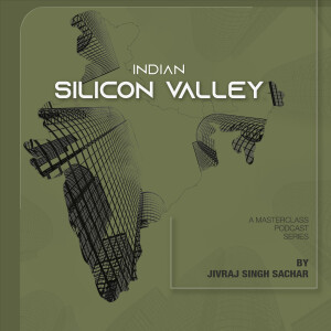 Indian Silicon Valley with Jivraj Singh Sachar