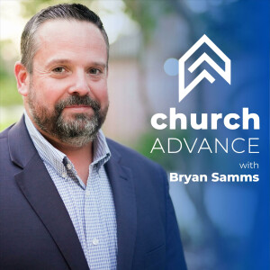 Church Advance with Bryan Samms