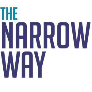 The Narrow Way Uncensored