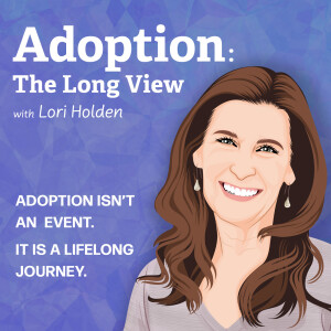 Adoption: The Long View Podcast