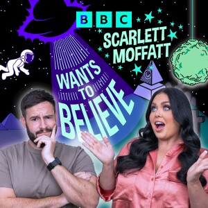 Scarlett Moffatt Wants to Believe