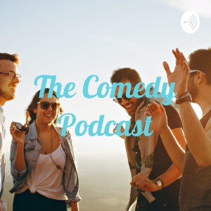 The Comedy Podcast