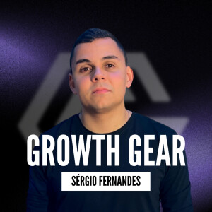 Growth Gear por Sérgio Fernandes