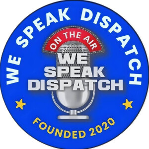 We Speak Dispatch
