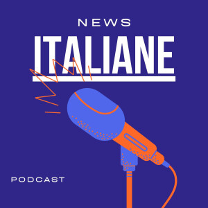 News Italiane Podcast