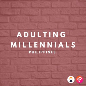Adulting Millennials PH