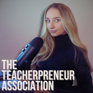 The Teacherpreneur Association