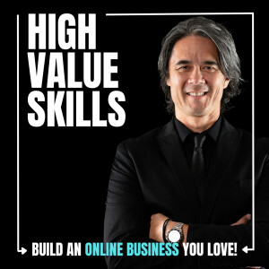 High Value Skills | Start An Online Business &amp; Make Money Doing What You Love!