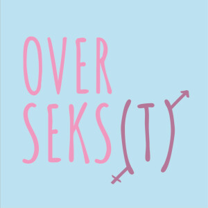 Over Seks(t)