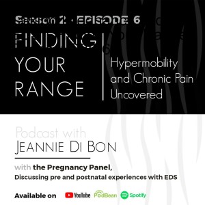 Talking Pregnancy and EDS | Finding Your Range Podcast S2:E6
