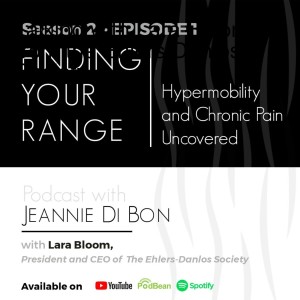 Talking with Lara Bloom | Finding Your Range Podcast S2:E1