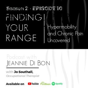 Talking Occupational Therapy for Hypermobility | Finding Your Range Podcast S2:E9