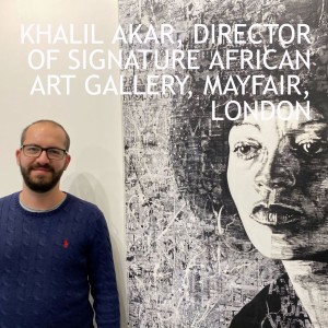 KHALIL AKAR, DIRECTOR OF SIGNATURE AFRICAN ART GALLERY, MAYFAIR, LONDON