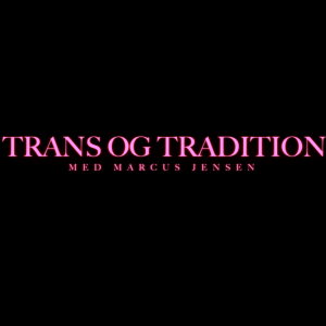 Trans og Tradition: Den mest forhadte lesbiske på internettet