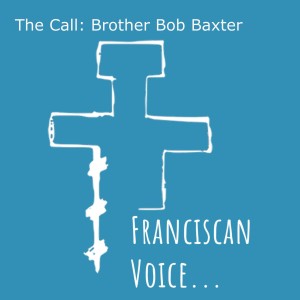 The Call: Brother Bob Baxter