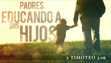 Padres educando a sus hijos- Pastor Eduardo Ortiz