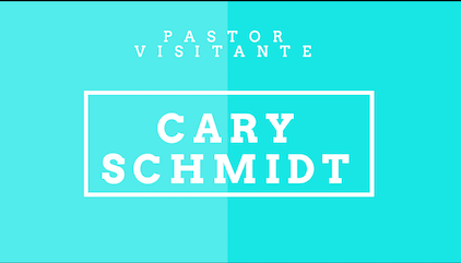 Pastor visitante Cary Schmidt