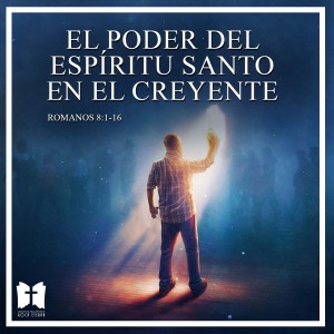 El poder del espíritu Santo en el creyente    | PM Domingo 28 Agosto  2022