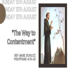 13 August, 2023. ”The Way to Contentment”