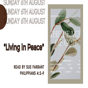 6th August, 2023. ”Living in Peace”.
