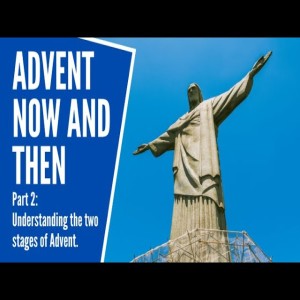 Message for Walkerville Uniting Church December 5, 2021. Advent now and then, Part 2.