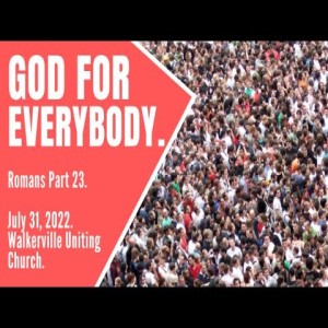 ’A God for everyone’  July 31, 2022.