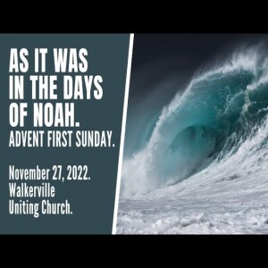 November 27, 2022. First Sunday in Advent