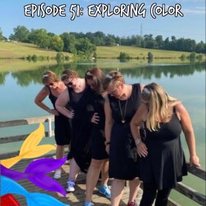 Siren Soapbox Episode 51: Exploring Colors