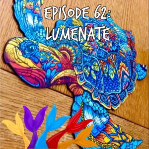 Siren Soapbox Episode 62: Lumenate