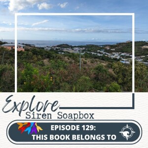 Siren Soapbox Episode 129: This Book Belongs To