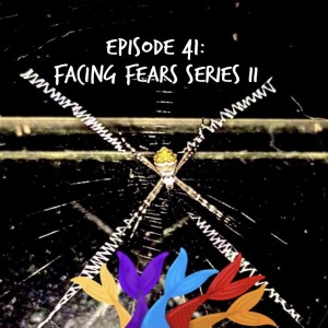 Siren Soapbox Episode 41: Facing Fears Series II