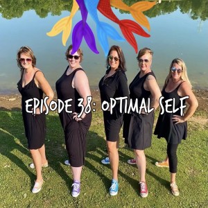 Siren Soapbox Episode 38: Optimal Self