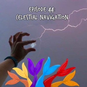 Siren Soapbox Episode 44: Celestial Navigation