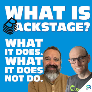 What is Backstage? What does Backstage do? What does Backstage not do? Why would you use Backstage?