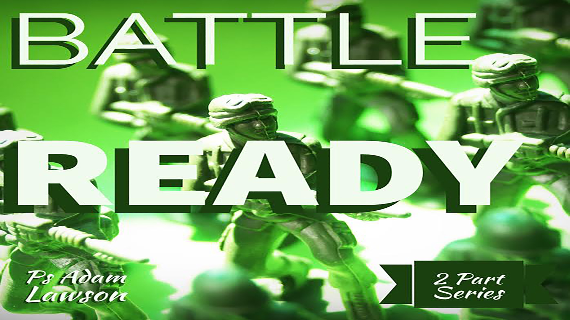 Battle Ready Part 2