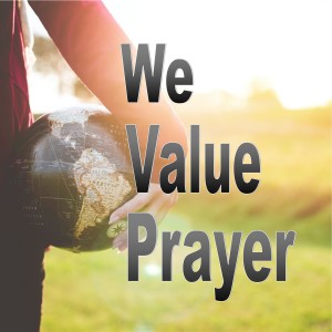 We Value Prayer