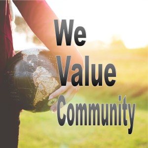We Value Community