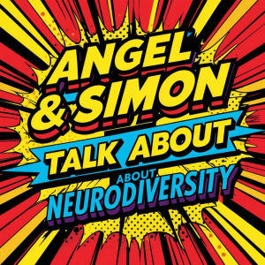 Angel & Simon talk about Neurodiversity π§‘ππΌ