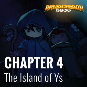 Armageddon: Black Dawn - Chapter 4: The Island of Ys