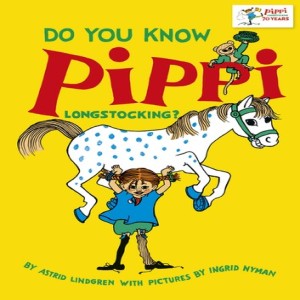 Pippy Longstocking by Astrid Lindgren